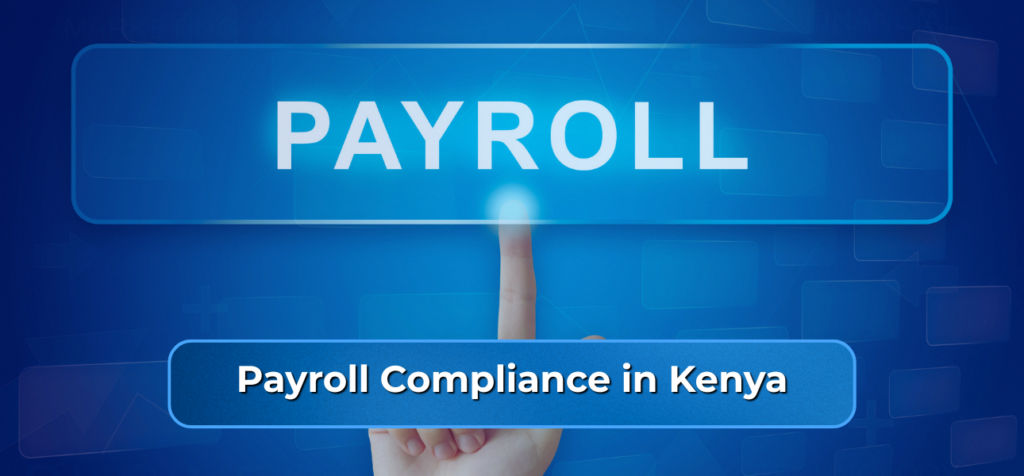 Payroll Compliance in Kenya